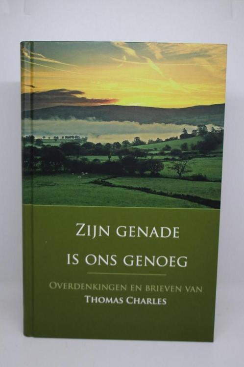 Zijn genade is ons genoeg - Thomas Charles, Boeken, Godsdienst en Theologie, Zo goed als nieuw, Ophalen of Verzenden