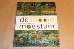 De Mooie Moestuin — voor Tuinliefhebbers en Smulpapen, Ophalen of Verzenden, Zo goed als nieuw, Moestuin