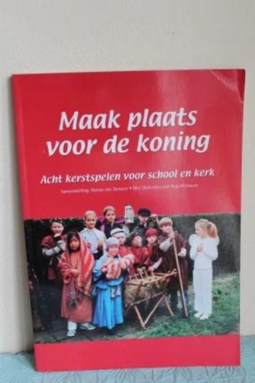 Maak Plaats Voor De Koning - Kerstspelenboek beschikbaar voor biedingen