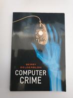 Computer Crime - Berry Gelderblom, Ophalen of Verzenden, Gelezen, Berry Gelderblom