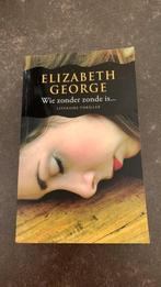 Elizabeth George / Wie zonder zonde is, Ophalen of Verzenden, Zo goed als nieuw