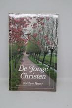 De Jonge Christen – Matthew Henry, Ophalen of Verzenden, Gelezen