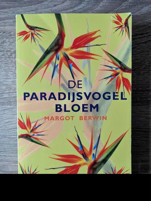 Margot Berwin - De paradijsvogelbloem, Boeken, Romans, Gelezen, Nederland, Ophalen of Verzenden