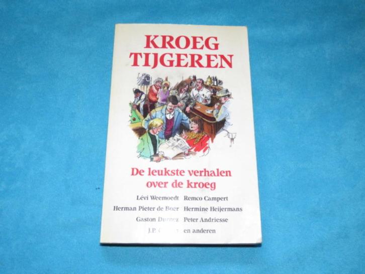 1 EURO OF GRATIS Kroegtijgeren, div auteurs, kroegverhalen, Boeken, Romans, Gelezen, Nederland, Ophalen of Verzenden
