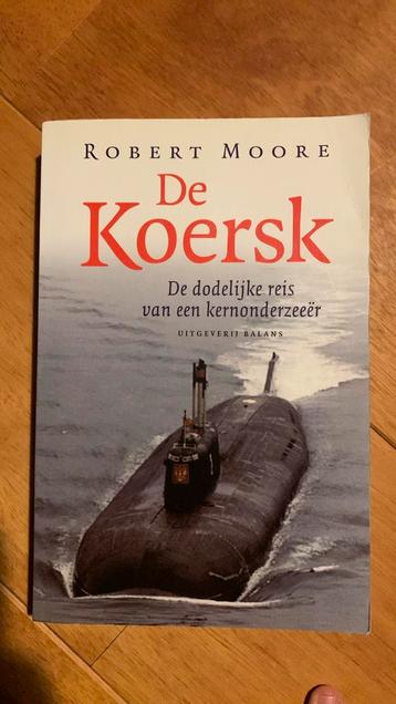 Robin Moore - De Koersk