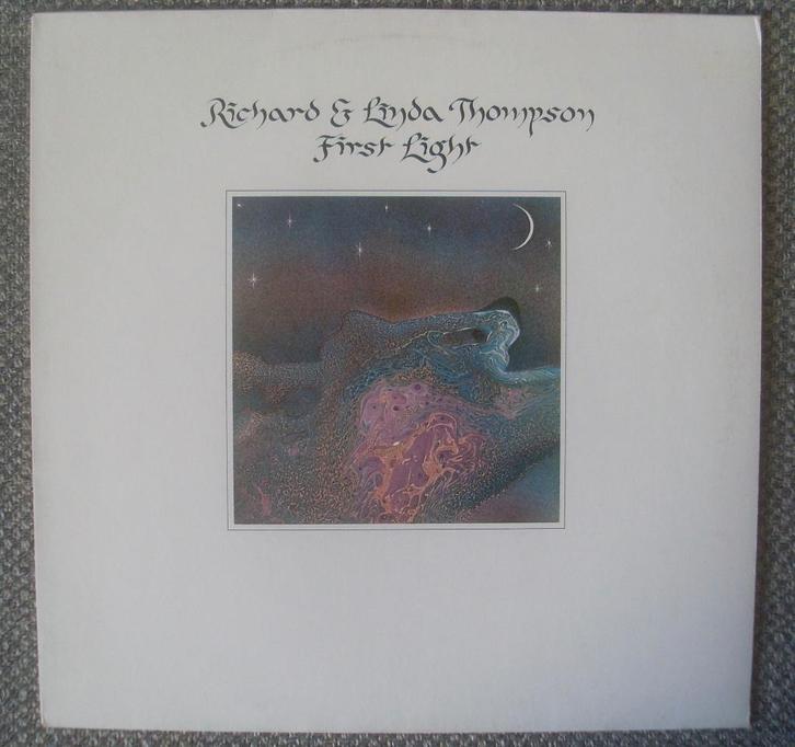 Richard & Linda Thompson - First Light (LP), Cd's en Dvd's, Vinyl | Rock, Zo goed als nieuw, Singer-songwriter, 12 inch, Ophalen of Verzenden