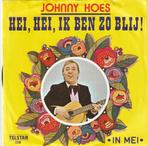 Johnny Hoes - Hei Hei ik ben zo blij - Nr  45, Ophalen, Gebruikt, Overige formaten, Levenslied of Smartlap