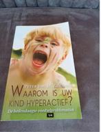 Waarom is uw kind hyperactief Peter Joh, Boeken, Psychologie, Gelezen, Ophalen of Verzenden