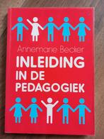 Studieboek Pedagogiek HBO - Inleiding in de pedagogiek, Boeken, Studieboeken en Cursussen, Annemarie Becker, Zo goed als nieuw