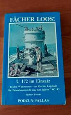 Fächer Loos! U 172 im Einsatz - WOII Onderzeeboot, Herbert Plottke, Marine, Ophalen of Verzenden, Tweede Wereldoorlog