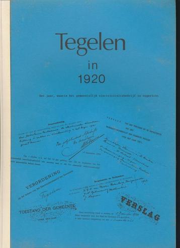 Tegelen in 1920; uitg. 1989  beschikbaar voor biedingen