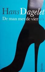 Hans Dagelet - De man met de vier o's (Ex.2), Ophalen of Verzenden, Zo goed als nieuw, Nederland