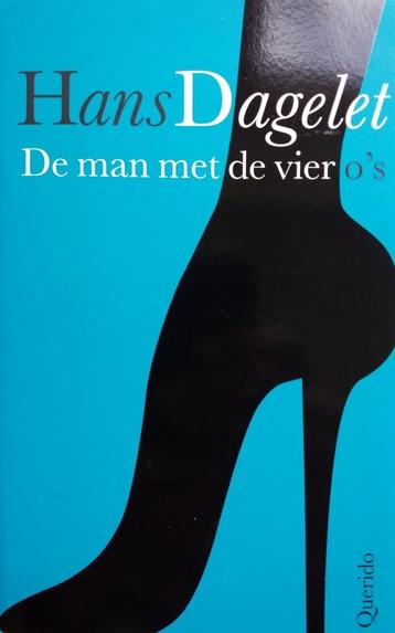 Hans Dagelet - De man met de vier o's (Ex.2) beschikbaar voor biedingen
