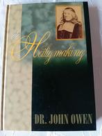 De heiligmaking. John Owen, Boeken, John Owen, Christendom | Protestants, Ophalen of Verzenden, Zo goed als nieuw