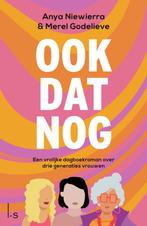 Ook dat nog - Anya Niewierra, Ophalen, Nieuw, Nederland