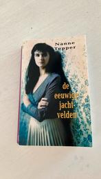 De eeuwige jachtvelden Nanne Tepper, Ophalen of Verzenden, Gelezen, Nederland