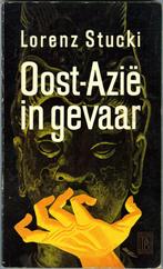 Oost-Azie in gevaar - Lorenz Stucki, Boeken, Ophalen of Verzenden, Zo goed als nieuw, Lorenz Stucki, Azië