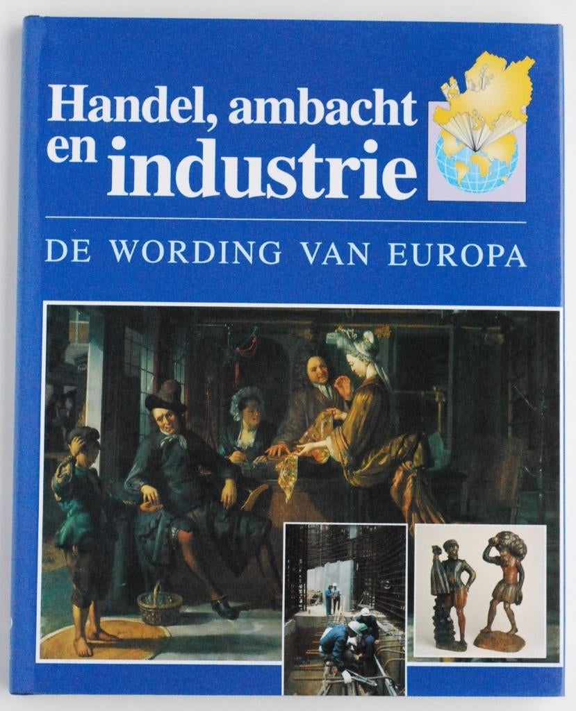 Handel, ambacht en industrie - De wording van Europa (1993), Verzenden, Zo goed als nieuw, Europa
