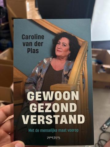 Caroline van der Plas - Gewoon gezond verstand beschikbaar voor biedingen
