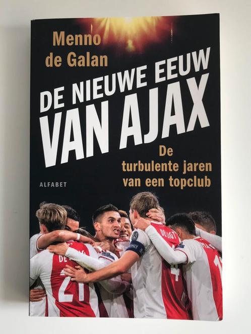 De nieuwe eeuw van Ajax - Menno de Galan, Boeken, Sportboeken, Zo goed als nieuw, Balsport, Verzenden