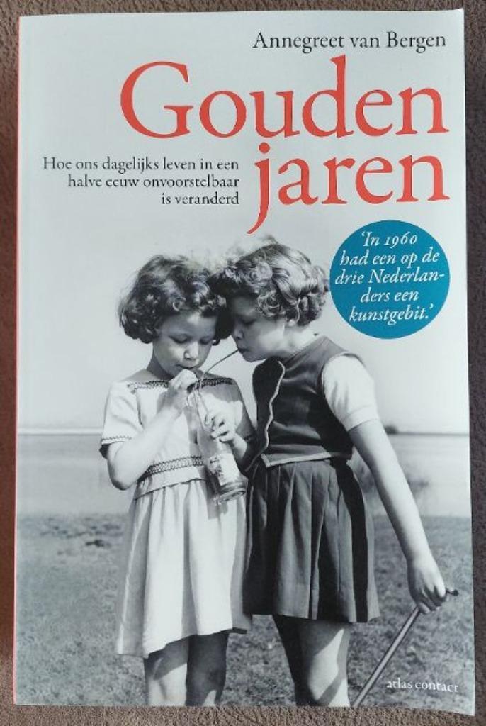 Annegreet van Bergen: Gouden jaren, Boeken, Geschiedenis | Vaderland, Zo goed als nieuw, 20e eeuw of later, Ophalen of Verzenden
