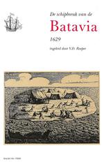 De schipbreuk van de Batavia- V.D. Roeper, Boeken, Ophalen of Verzenden, Zo goed als nieuw, V.D. Roeper