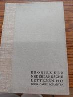 Kroniek der Nederlandsche letteren 1916 - Carel Scharten, Ophalen of Verzenden, Gelezen