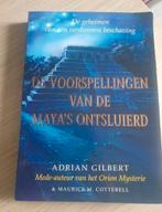 De Voorspellingen van de Maya's Ontsluierd, Achtergrond en Informatie, Spiritualiteit algemeen, Adrian Gilbert & Maurice M. Cotterell