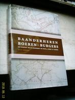 Baanderheren Boeren & Burgers(Coenen, Boxtel,Liempde)., Boeken, Ophalen of Verzenden, 20e eeuw of later, Zo goed als nieuw