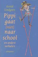 Pippi gaat (niet) naar school van Astrid Lindgren, Boeken, Kinderboeken | Jeugd | onder 10 jaar, Ophalen of Verzenden, Zo goed als nieuw