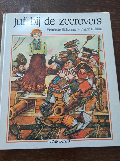 Juf bij de zeerovers Henriette Bichonnier, Boeken, Prentenboeken en Plaatjesalbums, Zo goed als nieuw, Ophalen of Verzenden