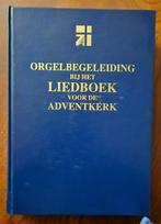 Orgelbegeleiding bij het Liedboek voor de Adventkerk, Instrument, Zo goed als nieuw, O.a.Peter Dingemanse, Ophalen of Verzenden