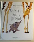 Gewoon zoals je bent , zgan (B67), Boeken, 5 of 6 jaar, Fictie algemeen, Jongen of Meisje, Ophalen of Verzenden