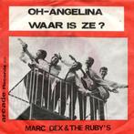 Marc Dex - Oh-Angelina / Waar is ze, Ophalen of Verzenden, Gebruikt, Overige formaten, Levenslied of Smartlap