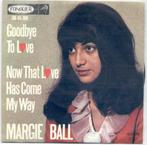 Margie Ball- Goodbye to Love, Verzenden, Gebruikt, Pop