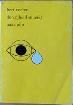 De vrijheid smaakt naar pijn. Poëzie van Bert Voeten., Gelezen, Voeten, Bert, Ophalen of Verzenden, Eén auteur