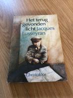 Het teruggevonden licht - Jacques Lusseyran, Boeken, Ophalen of Verzenden, Gelezen