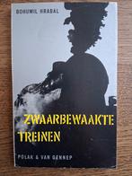 Bohumil Hrabal - De zwaarbewaakte treinen, Boeken, Ophalen of Verzenden
