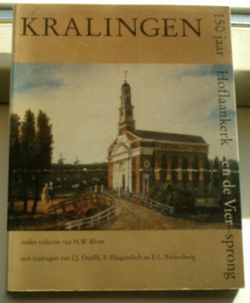 Kralingen 150 jaar Hoflaankerk en de Viersprong(9090055533), Boeken, Geschiedenis | Stad en Regio, Zo goed als nieuw, 20e eeuw of later