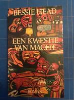 Bessie Head Een kwestie van macht, Ophalen of Verzenden, Zo goed als nieuw