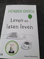 Hendrik Groen - Leven en laten leven, Boeken, Ophalen of Verzenden, Hendrik Groen, Zo goed als nieuw, Nederland