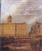Jacobine Huisken : 's Konings paleis op den Dam, Boeken, Geschiedenis | Stad en Regio, Ophalen of Verzenden, Zo goed als nieuw