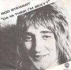 Rod Stewart ‎– Da Ya Think I'm Sexy? single, Gebruikt, 7 inch, Single, Ophalen of Verzenden
