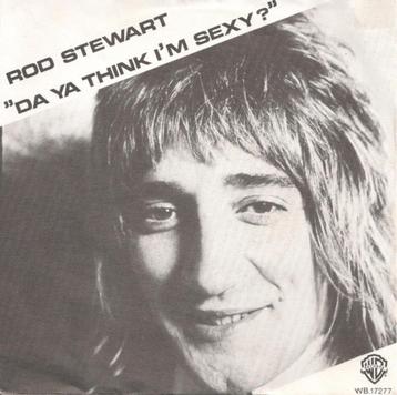Rod Stewart ‎– Da Ya Think I'm Sexy? single beschikbaar voor biedingen