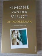 Simone van der Vlugt - De doorbraak, Boeken, Gelezen, Simone van der Vlugt, Ophalen of Verzenden, Nederland