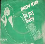 Andy Kim - Be My baby/Love That Little Woman -1970 holland, Cd's en Dvd's, Ophalen, Gebruikt, Pop