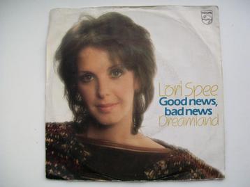 7" Single Lori Spee - Good News,Bad News / Dreamland beschikbaar voor biedingen