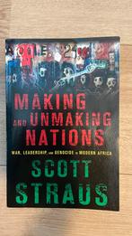 Making and Unmaking Nations - Scott Straus, Ophalen of Verzenden, Zo goed als nieuw