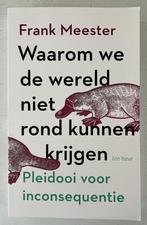 Waarom we de wereld niet rond kunnen krijgen - Frank Meester, Ophalen of Verzenden, Zo goed als nieuw