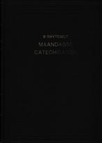 B.SMYTEGELT - MAANDAGSE CATECHISATIEN, Ophalen of Verzenden, Gelezen